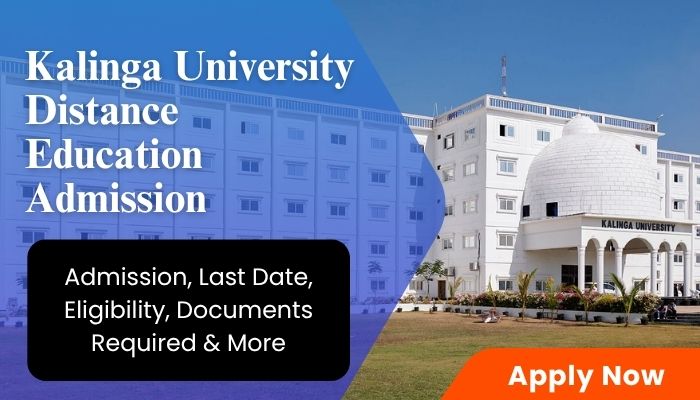 Kalinga University Distance Education Admission