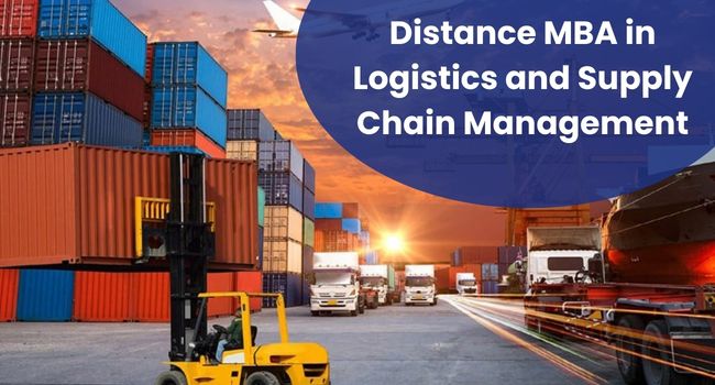 Distance MBA in Logistics and Supply Chain Management